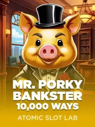 Mr. Porky Bankster 10,000 Ways by Atomic Slot Lab